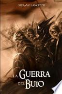 La Guerra Del Buio