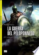 La guerra del Peloponneso. 431-404 a. C.