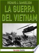 La Guerra del Vietnam