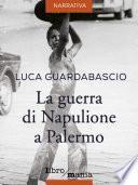 La guerra di Napulione a Palermo