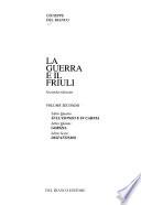 La guerra e il Friuli