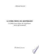 La guerra fredda nel Mediterraneo