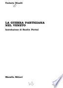 La guerra partigiana nel Veneto