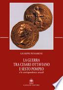 La guerra tra Cesare Ottaviano e sesto Pompeo (43-36 a.C.) e le corrispondenze attuali