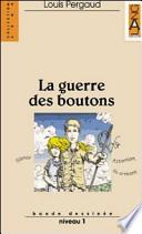 La guerre des boutons. Con audiocassetta