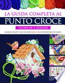 La guida completa al punto croce