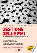 La guida del Sole 24 Ore alle gestione delle PMI. La soluzione alle problematiche più tipiche della piccola e media impresa italiana