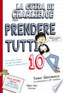 La guida di Charlie Joe per prendere tutti 10