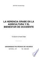 La herencia árabe en la agricultura y el bienestar de occidente