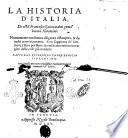 La Historia d'Italia, di M. Francesco Guicciardini gentil'huomo fiorentino