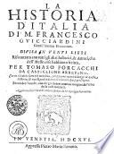 LA HISTORIA D'ITALIA DI M. FRANCESCO GVICCIARDINI Gentil'huomo Fiorentino