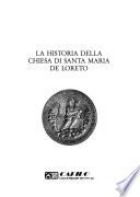 La historia della Chiesa di Santa Maria de Loreto
