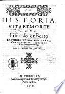 La historia, vita et morte del glorioso et beato Bartholo da San Gimignano, con li miracoli che fece in vita, & doppo morte