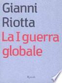 La I guerra globale