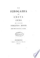 La Jerogamia di Creta inno del cavaliere Vincenzo Monti con tre versioni latine