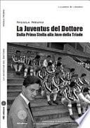 La Juventus del Dottore