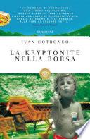 La kryptonite nella borsa