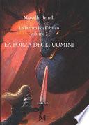 La lacrima dell'ibisco volume 2 - La forza degli uomini