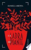 La ladra di piante