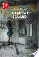 La ladra di sguardi
