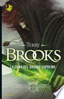 La lama del Druido supremo. I difensori di Shannara