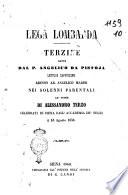 La lega lombarda terzine lette dal P. Angelico da Pistoja... adesso ab. Angelico Marini nei solenni parentali ad onore di Alessandro Terzo celebrati in Siena dall'Accademia de'Tegei il 16 agosto 1858