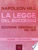 La Legge del Successo Lezione 7. Entusiasmo