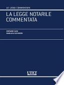 La legge notarile commentata