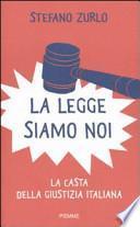 La legge siamo noi