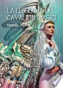La leggenda dei cavalieri magici