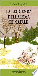 La leggenda della rosa di Natale