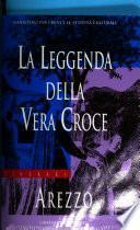 La Leggenda Della Vera Croce