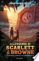 La leggenda di Scarlett e Browne