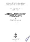 La legislazione medicea sull'ambiente: I bandi (1621-1737)