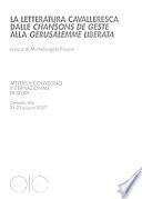 La letteratura cavalleresca dalle chansons de geste alla Gerusalemme liberata