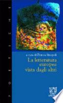 La letteratura europea vista dagli altri