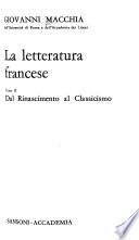 La letteratura francese: Dal rinascimento al Classicismo