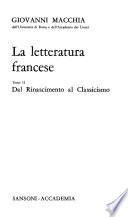 La letteratura francese: Dal rinascimento al Classicismo