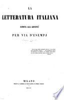La letteratura italiana esposta alla gioventù per via d'esempj