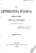 La letteratura italiana esposta alla gioventù per via d'esempj ... Seconda edizione milanese