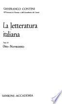 La Letteratura italiana ...: Otto-novecento, di G. Contini