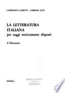La Letteratura italiana per saggi storicamente disposti: L'Ottocento