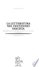 La letteratura nel ventennio fascista