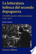 La letteratura tedesca del secondo dopoguerra