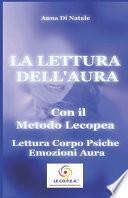 La Lettura Dell'Aura con il Metodo Lecopea