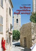 La libera repubblica degli anziani