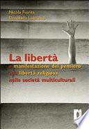 La libertà di manifestazione del pensiero e la libertà religiosa nelle società multiculturali
