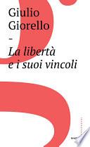 La libertà e i suoi vincoli