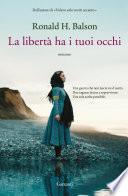 La libertà ha i tuoi occhi