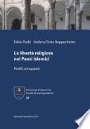 La libertà religiosa nei Paesi islamici. Profili comparati